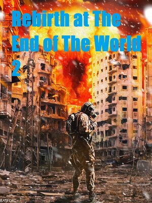 cover image of Rebirth at the End of the World Ⅱ